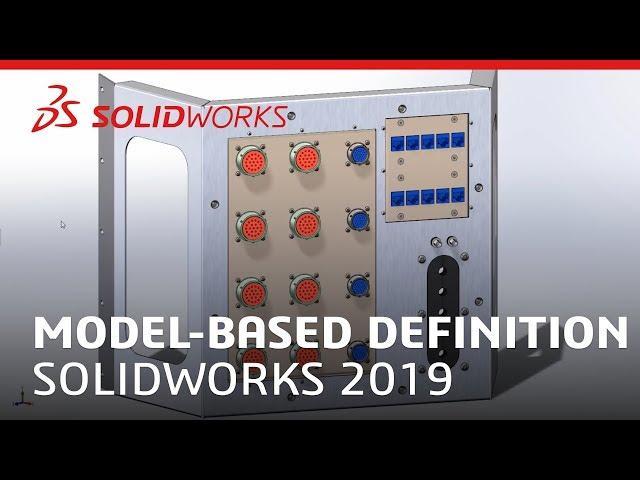 Model-Based Definition - SOLIDWORKS 2019