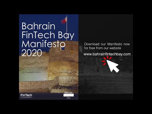 The Bahrain FinTech Bay Manifesto 2020