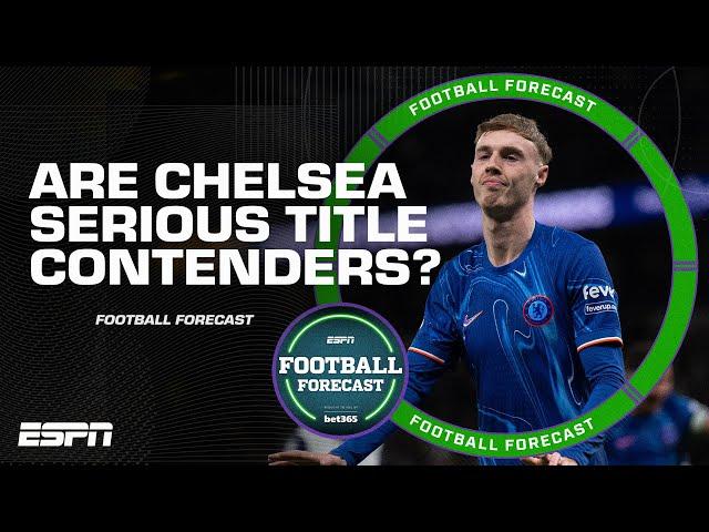 Can Chelsea really win the Premier League? Title race PREDICTIONS! | ESPN FC