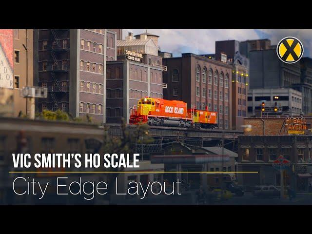 Vic Smith's Spectacular HO Scale City Edge Layout