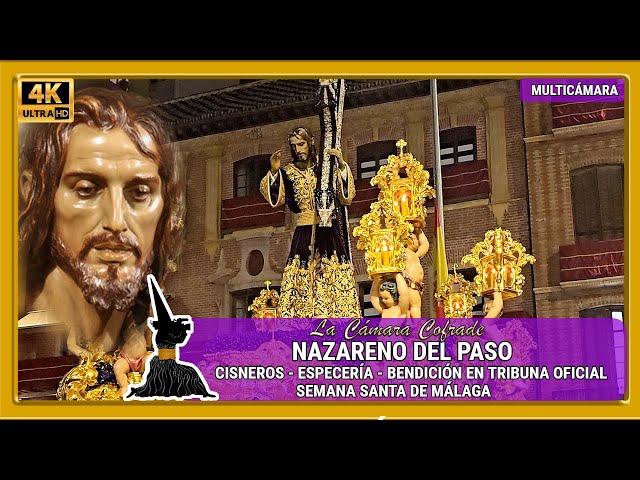 NAZARENO DEL PASO MÁLAGA 2024. BENDICIÓN EN TRIBUNA OFICIAL. SEMANA SANTA MÁLAGA 2024 MULTICÁMARA 4K