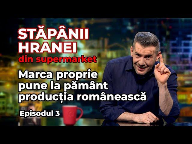 Șmecheria cu “marca proprie”. Prețul mincinos. Românești, dar făcute afară | Starea Nației 17.10.24