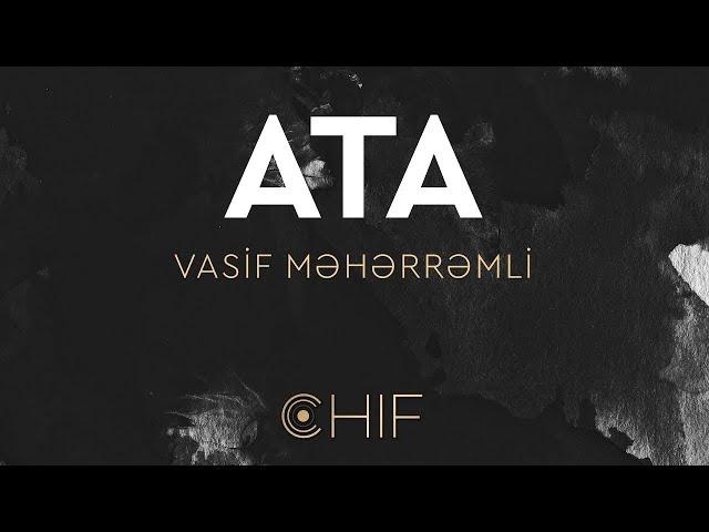 Vasif Meherremli   Ata (Klip)