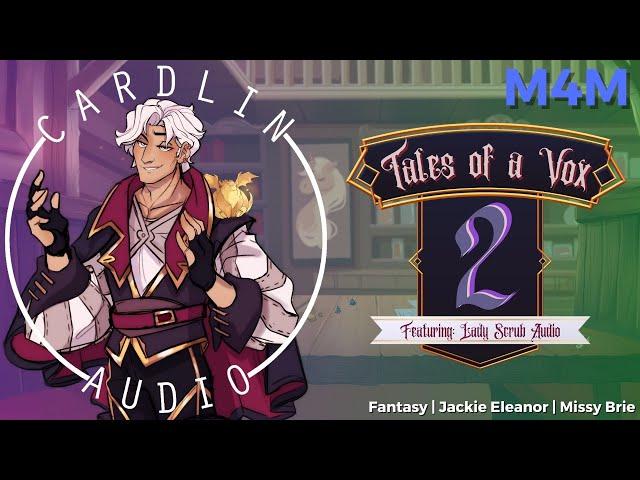 ASMR Roleplay: Tales of a Vox (Part 2) [M4M] [Fantasy] [Bard] [Feat. Lady Scrub Audio]