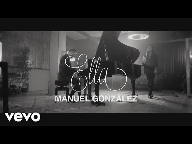 Manuel González - Ella