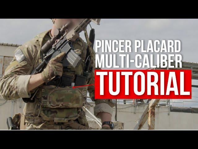 Pincer™ Placard Multi-Caliber Tutorial