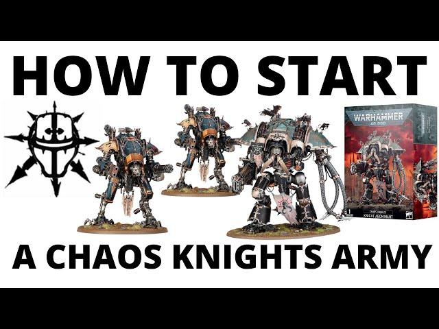 How to Start a Chaos Knights Army in Warhammer 40K 10th Edition- Beginner Guide to Start Collecting