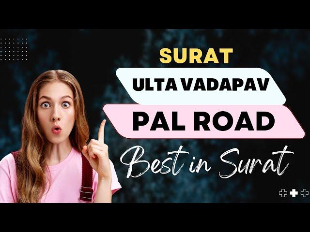 Surat Ulta VadaPav | Surat 1st ULTA Vadapav | Ulta Vadapav | Best Utla VadaPav In Pal Surat