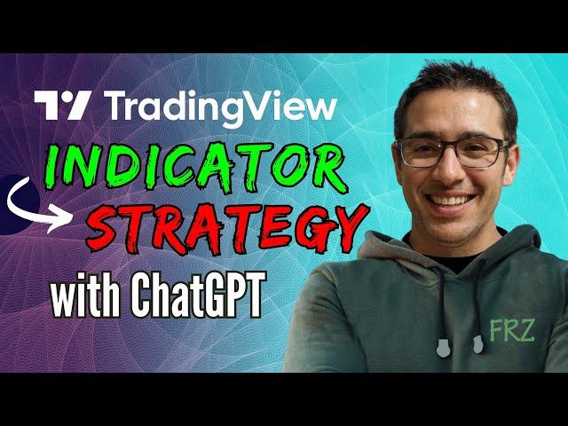 How to Turn Any TradingView Indicator into a Profitable Strategy with ChatGPT! (Step-by-Step Guide)