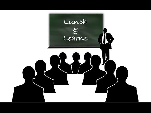 How to Complete a Successful Lunch N Learn