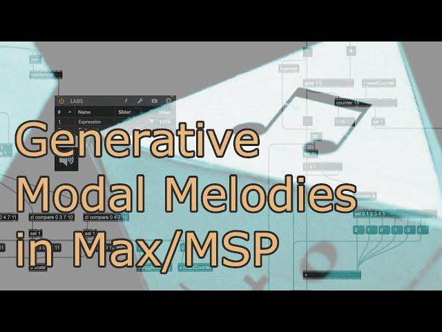 Generative Modal Melodies - Max/MSP Tutorial