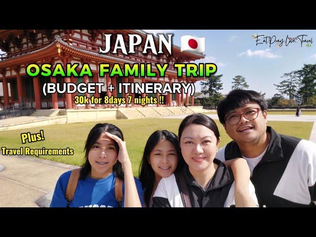 JAPAN Family Trip | Budget , Itinerary & Travel Guide | Osaka Japan On a Budget | EatPrayLoveTravel