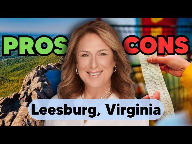 Pros and Cons of Living in Leesburg Virginia!