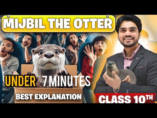 Mijbil the otter class 10 By Dear Sir | Full  Explained | Mijbil the otter class 10