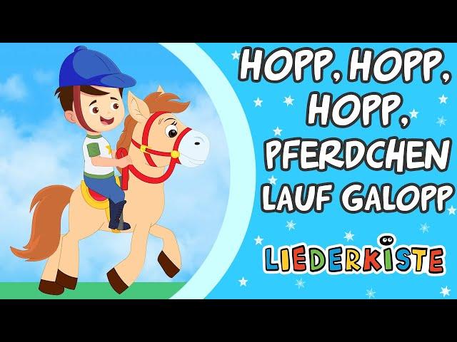 Hopp, hopp, hopp, Pferdchen lauf Galopp - German Nursery Rhymes  | Liederkiste