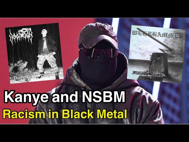 Kanye listens to NSBM