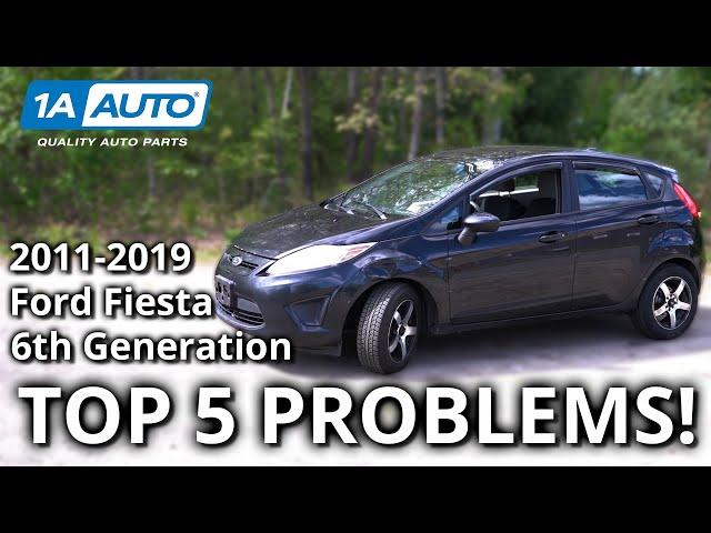 Top 5 Problems Ford Fiesta Hatchback 2011-2019 6th Generation