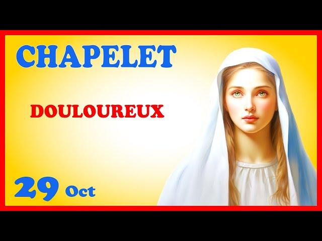 CHAPELET  Mardi 29 Oct - Mystères Douloureux