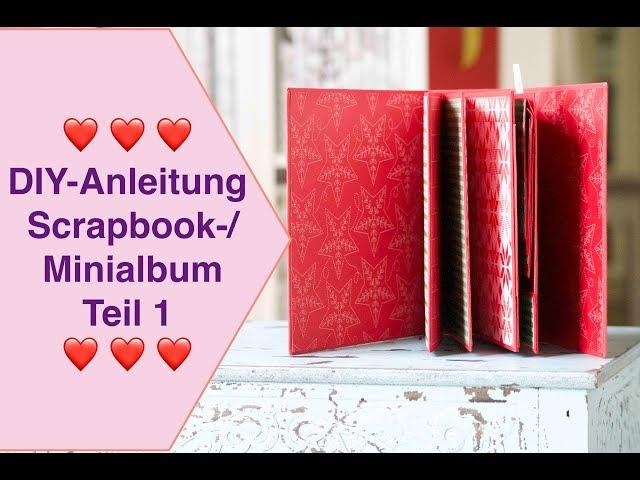 DIY-Anleitung / Tutorial: Scrapbook-/ Minialbum Teil 1 Umschlag leicht gemacht