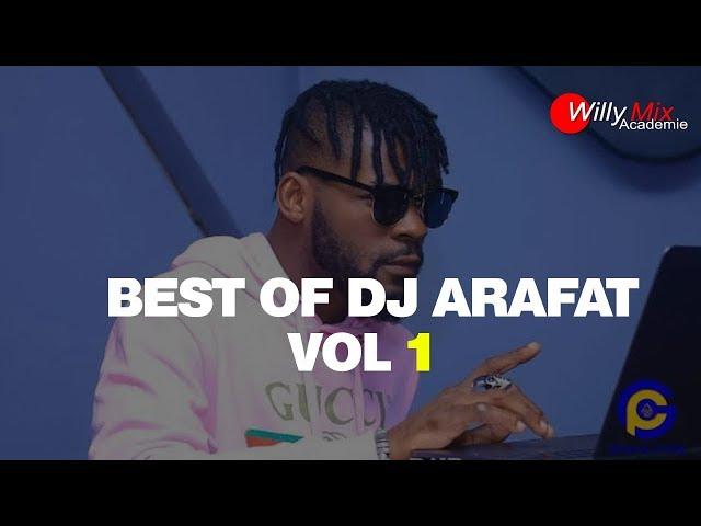 BEST OF DJ ARAFAT VOL 1  VIDEO MIX BY WILLY MIX