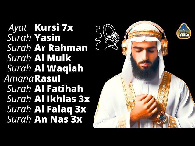 Peaceful Voice Ayat Kursi 7x, Surah Yasin, Ar Rahman, Waqiah, Al Mulk, Kahfi, Ikhlas, Falaq, An Nas