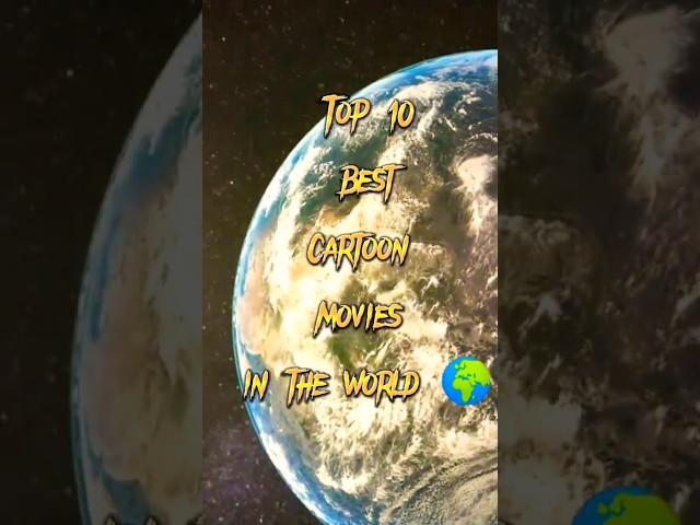 Top 10 Best Cartoon Movies In The World 2024 #2024 #movie #top10most #top #allmovielist #new #viral