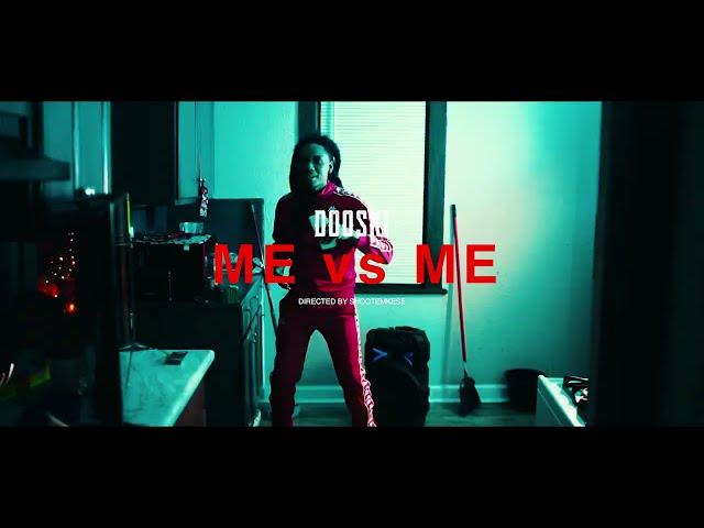 Dooski - ME vs ME (Official Music Video)[SHOT BY @SHOOTEMKESE]