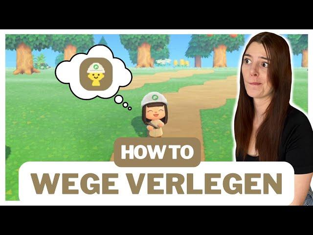 How to: WEGE VERLEGEN in Animal Crossing New Horizons | Anfänger Guide | Deutsch