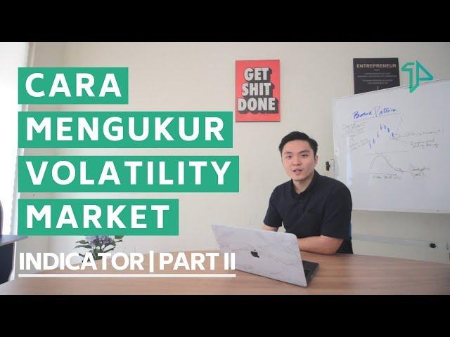 Cara Melihat Volatility sebuah Market | Indicator Part 2