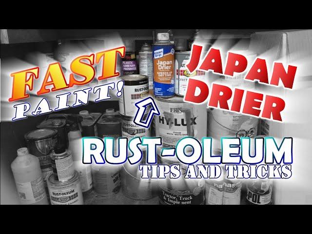 JAPAN DRIER -the secret weapon- for lightning FAST dry times! RUSTOLEUM TRICKS