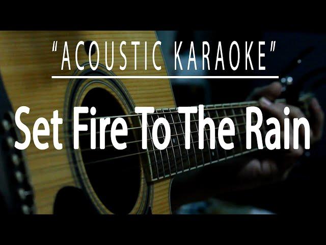 Set fire to the rain - Adele (Acoustic karaoke)