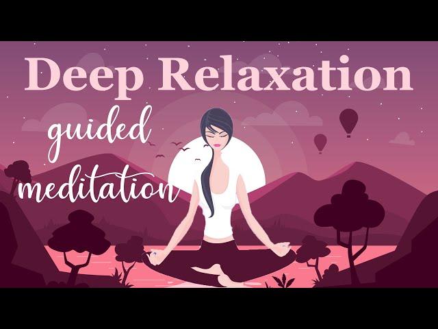 10 Minute Meditation for Deep Relaxation