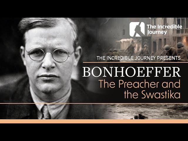 Dietrich Bonhoeffer: A Story of Courage and Faith