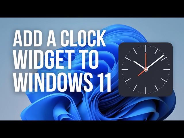 The Clock Widget Hack You Didn’t Know You Needed for Windows 11 – Game Changer!