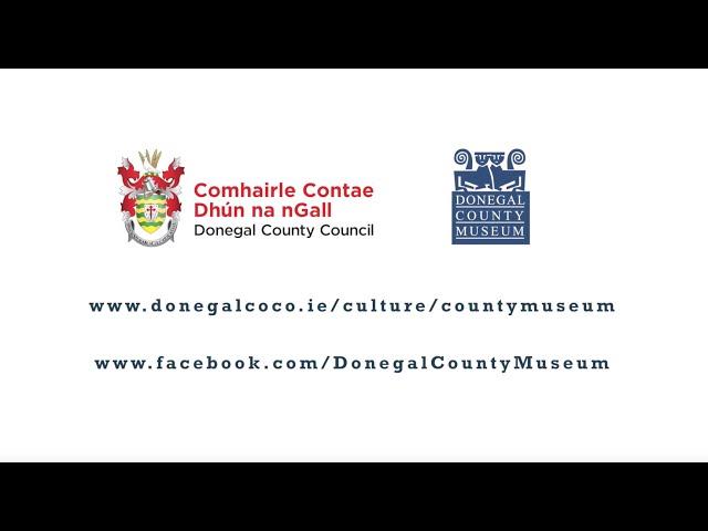 Donegal County Museum, Letterkenny | Go Visit Donegal