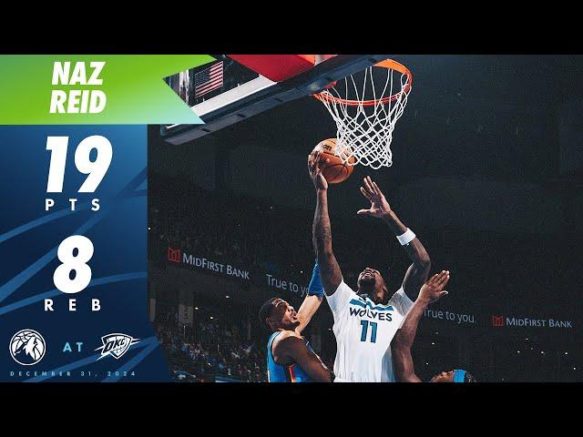 Naz Reid With 19 Points Against OKC | 12.31.24