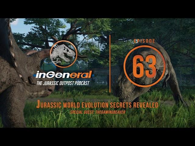 Jurassic World Secrets Revealed w/TheGamingBeaver | InGeneral #63 | Jurassic Park Podcast