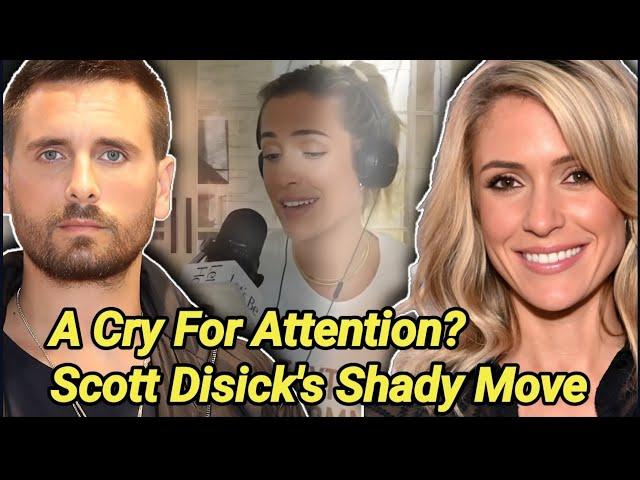 Kristin Cavallari EXPOSES Scott Disick Manipulative Attempt to Reconnect | Kourtney Kardashian