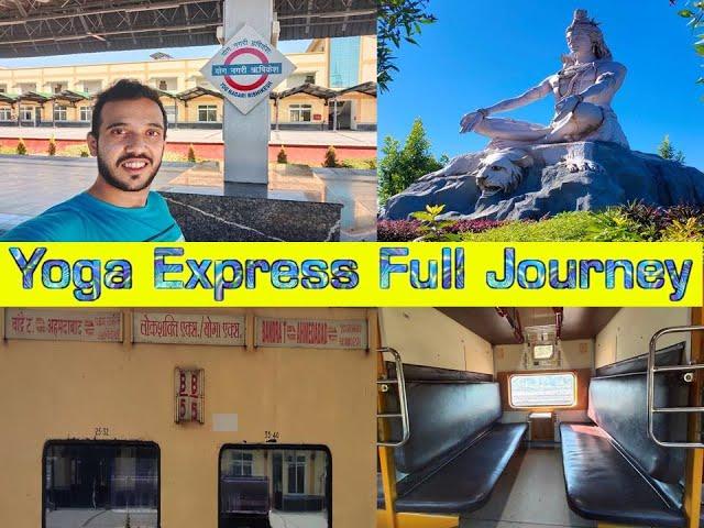 Yog Nagari Rishikesh to Ahmedabad Yoga Express | Full Journey