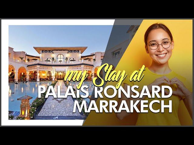 Palais Ronsard Marrakech, Morocco | HOTEL REVIEW