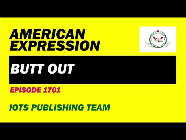 American Expression E1701 Butt out