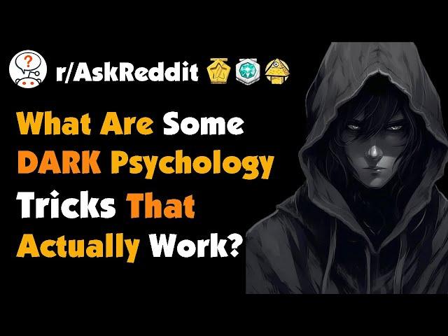 What Are Some Dark Psychology Tricks That Actually Work?