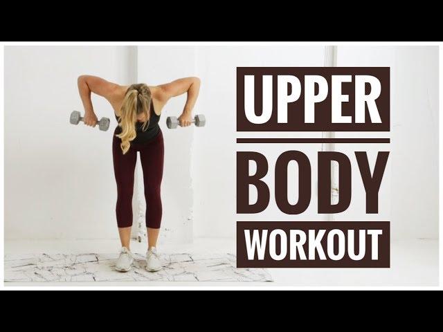 Full UPPER BODY Workout // TONING + STRENGTH