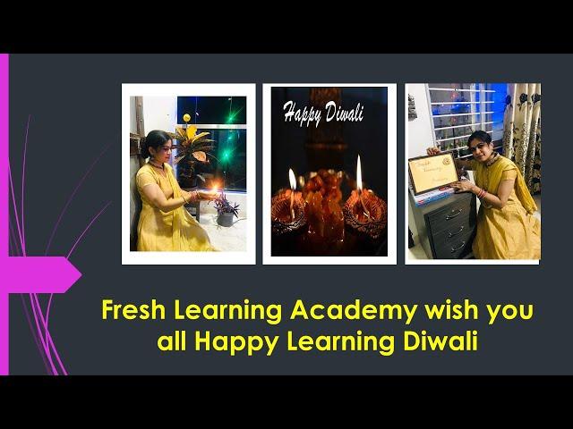 Happy Diwali To All Learners| Fresh Learning Academy wish you all a Learning year ahead.