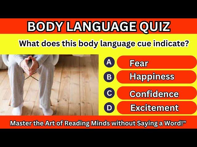 Body Language Quiz | Read Anyone Like a Pro