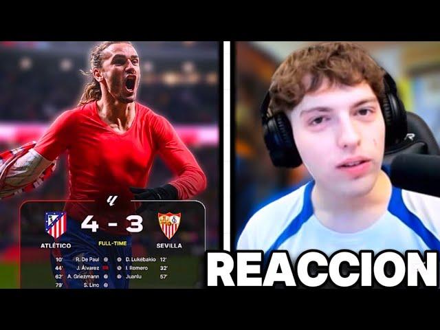 DAVOO XENEIZE REACCIONA a ATLETICO DE MADRID 4 SEVILLA 3 | 2 GOLES De GRIEZMANN