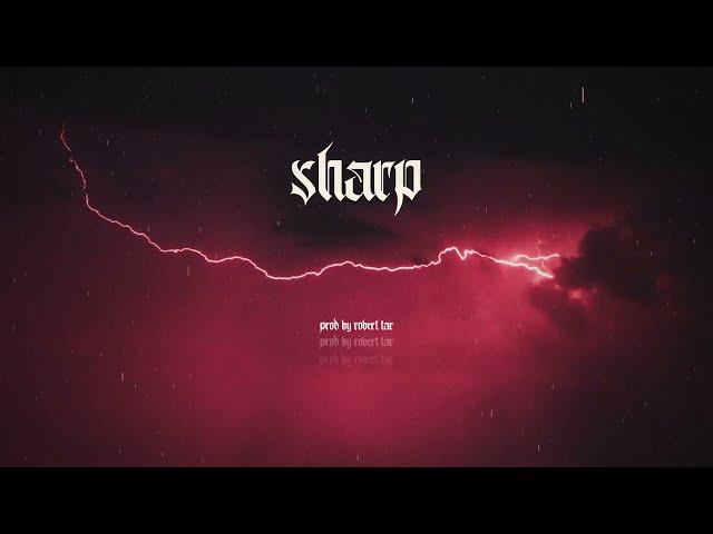 [FREE] Trap Instrumental Beat - "SHARP" - Dark Fast Trap Beat 2024