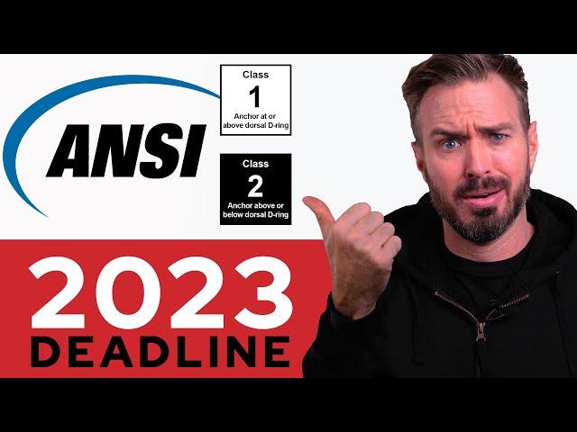 ANSI Standards Deadline Update: Class 1 & 2  (Part 2 - 2023)
