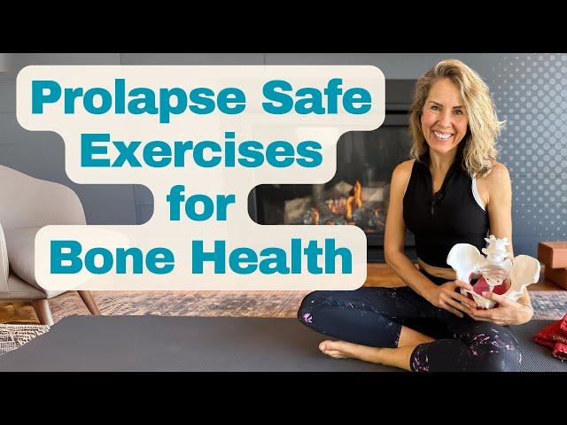 Prolapse Safe Exercises for Osteopenia & Osteoporosis Prevention