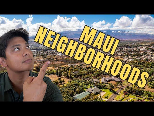 Where to Live on Maui in 2024 | Towns You Need to Know | Living in Maui Hawaii